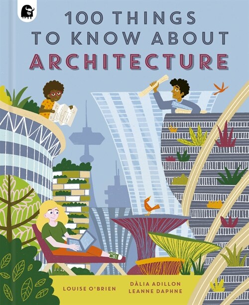 100 Things to Know about Architecture (Hardcover)