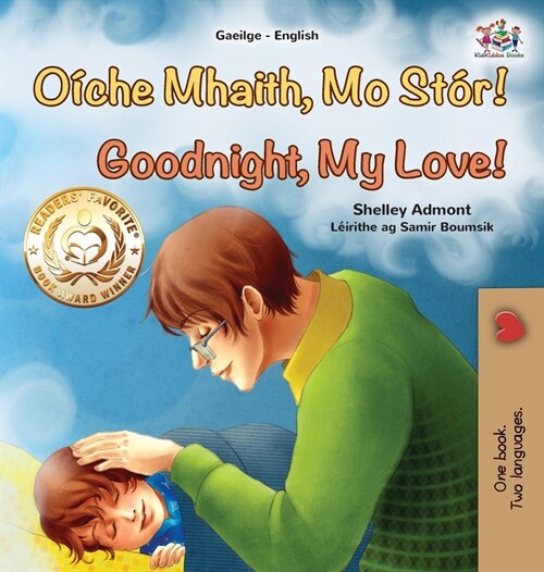 [POD] Goodnight, My Love! (Irish English Bilingual Children's Book) (Hardcover)