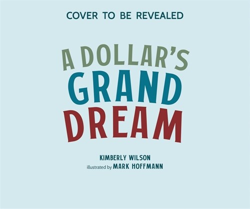 A Dollar's Grand Dream (Hardcover)