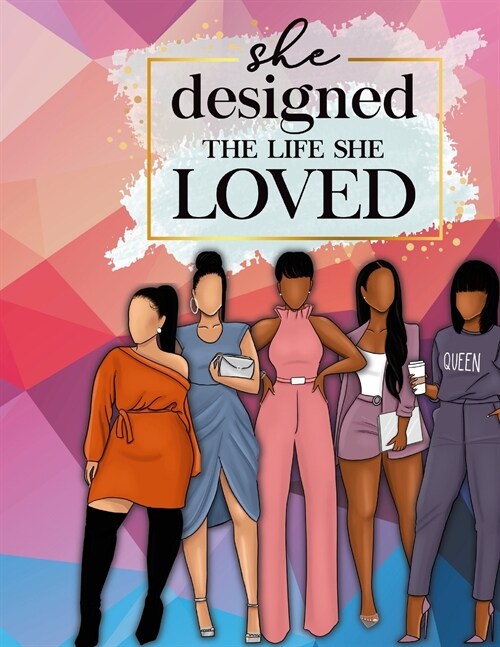 [POD] She designed the life she loved (Paperback)