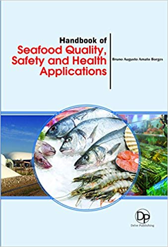 Handbook of Seafood Quality, Safety and Health Applications