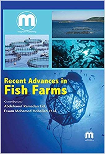 Recent Advances in Fish Farms