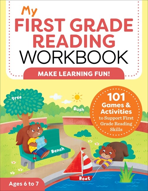 [POD] My First Grade Reading Workbook: 101 Games & Activities to Support First Grade Reading Skills (Paperback)