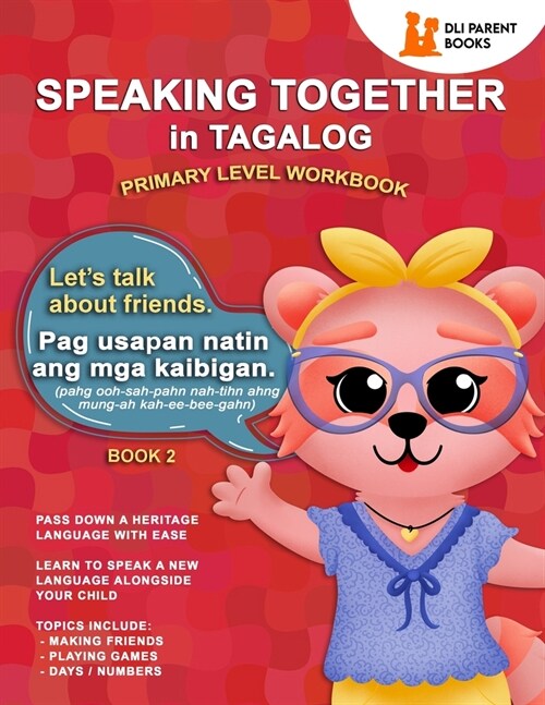 [POD] Speaking Together in Tagalog: Let's Talk About Friends (Paperback)