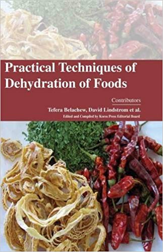 Practical Techniques of Dehydration of Foods