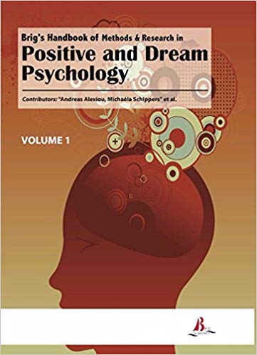 Brig's Handbook of Methods & Research in Positive and Dream Psychology