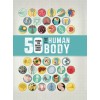 50 Things You Should Know about the Human Body (Library Binding)