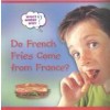 Do French Fries Come from France?