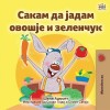 [POD] I Love to Eat Fruits and Vegetables (Macedonian Book for Kids) (Paperback)