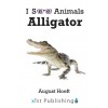 [POD] Alligator (Paperback)