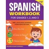 [POD] The Spanish Workbook for Grades 1, 2, and 3: 140+ Language Learning Exercises for Kids Ages 6-9 (Paperback)