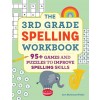 [POD] The 3rd Grade Spelling Workbook: 95+ Games and Puzzles to Improve Spelling Skills (Paperback)