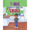 [POD] T-MAX Excited to Teach You Creole (Paperback)