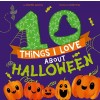 10 Things I Love about Halloween (Hardcover)