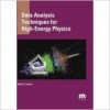 Data Analysis Techniques for High-Energy Physics