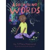 A Day with No Words (Hardcover)