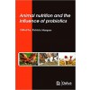 Animal nutrition and the influence of probiotics