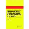 Group Majorization Methods: Extensions of Matrix Inequalities to Lie Groups