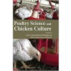 Poultry Science and Chicken Culture