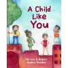 A Child Like You (Hardcover)