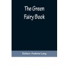 [POD] The Green Fairy Book (Paperback)